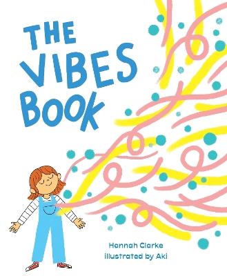 The Vibes Book - Hannah Clarke,Aki - cover
