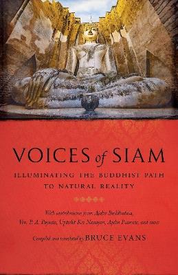 Voices of Siam: Illuminating the Buddhist Path to Natural Reality - Buddhadasa Bhikku - cover