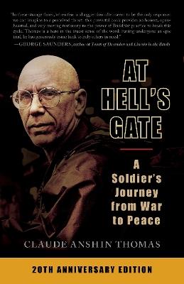 At Hell's Gate: A Soldier's Journey from War to Peace - Claude Anshin Thomas - cover