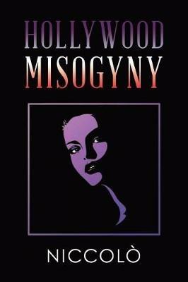 Hollywood Misogyny - Niccolo - cover