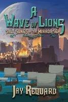 A Wave of Lions - Jay Requard - cover