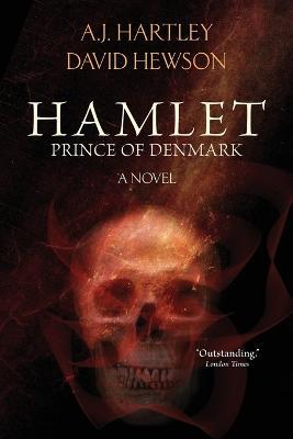 Hamlet, Prince of Denmark - A J Hartley,David Hewson - cover