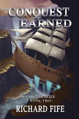 Conquest Earned - Richard Fife - cover