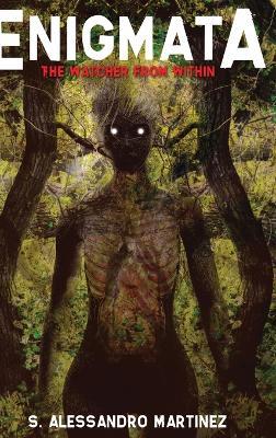 Enigmata: The Watcher from Within - S Alessandro Martinez - cover