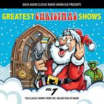 Greatest Christmas Shows, Volume 7