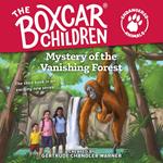 Mystery of the Vanishing Forest