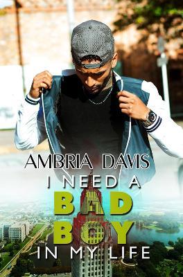 I Need A Bad Boy In My Life - Ambria Davis - cover