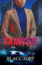 Tainted: K'wan Presents