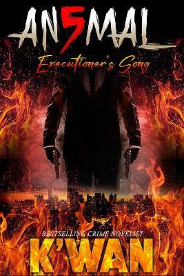 Animal 5: Executioner's Song - K'wan - cover