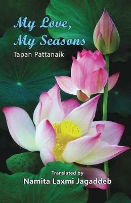My Love, My Seasons - Tapan Pattanaik - cover
