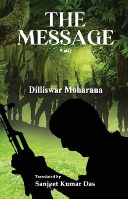 The Message - Dilliswar Moharana - cover
