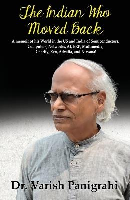 The Indian Who Moved Back - Varish Panigrahi - cover