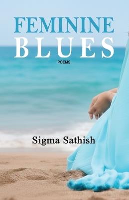 Feminine Blues - Sigma Satish - cover