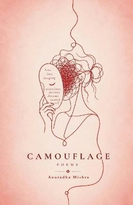 Camouflage - Anuradha Mishra - cover