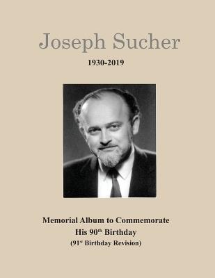 Joseph Sucher (1930-2019) Memorial Album - cover