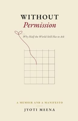 Without Permission - Jyoti Meena - cover