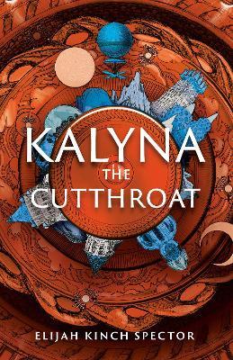 Kalyna the Cutthroat - Elijah Kinch Spector - cover