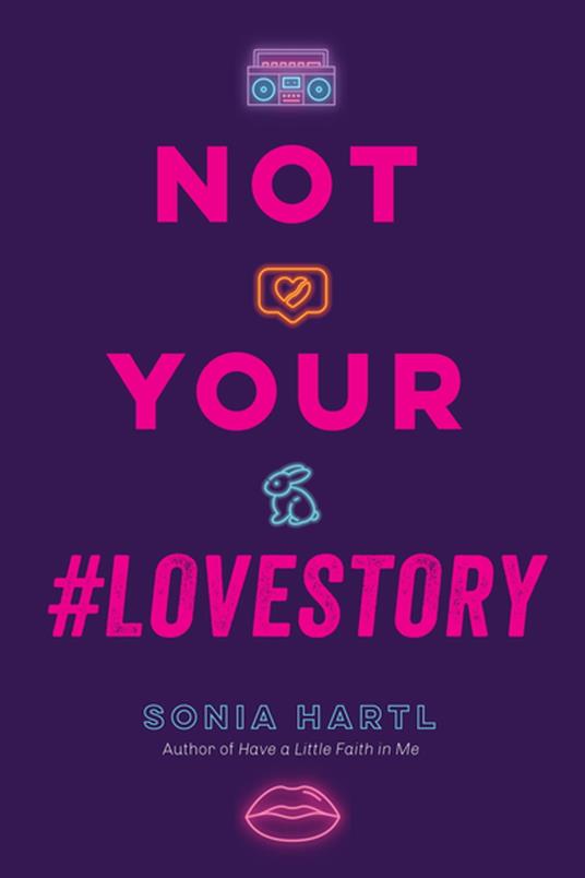 Not Your #Lovestory - Sonia Hartl - ebook