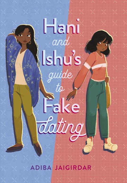 Hani and Ishu's Guide to Fake Dating - Adiba Jaigirdar - ebook