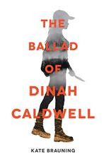 Ballad of Dinah Caldwell, The