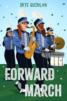 Forward March - Skye Quinlan - cover