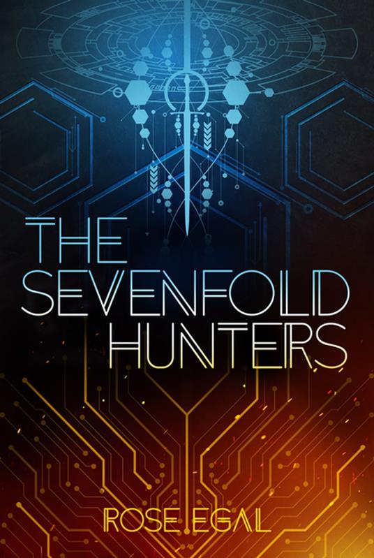 Sevenfold Hunters, The - Rose Egal - ebook
