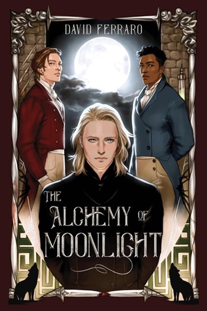 The Alchemy of Moonlight - David Ferraro - ebook
