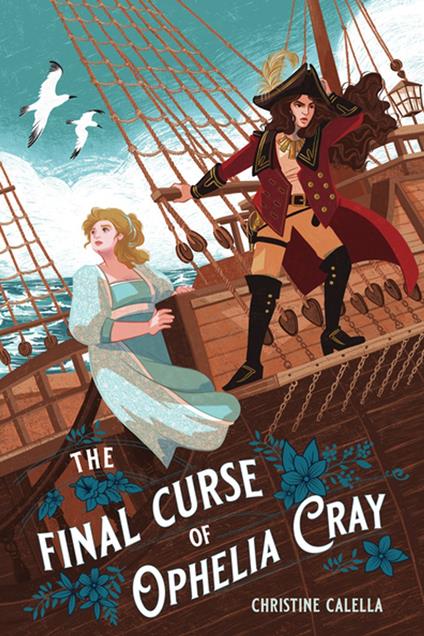Final Curse of Ophelia Cray, The - Christine Calella - ebook
