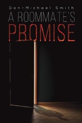 A Roommate's Promise - Don-Michael Smith - cover
