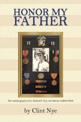 Honor my Father - Clint Nye - cover