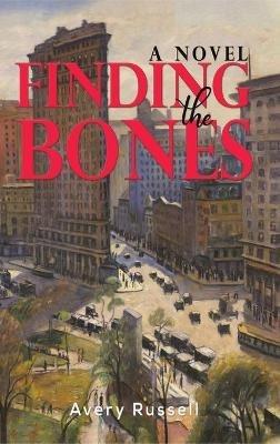 Finding the Bones - Avery Russell - cover