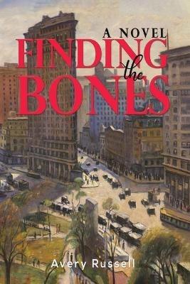 Finding the Bones - Avery Russell - cover