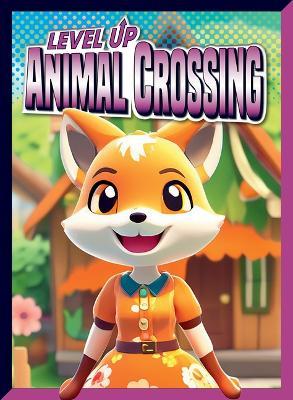 Level Up Animal Crossing - Lori Dittmer - cover