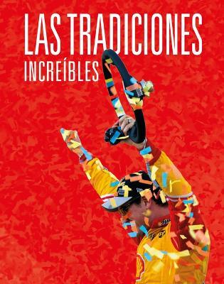 Las Tradiciones Increíbles - Aidan Whitcomb - cover