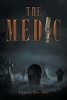 The Medic - Tracy Grimes - cover