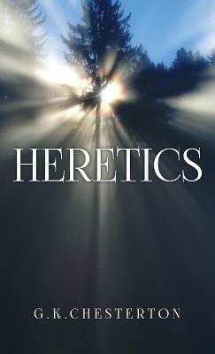 Heretics - G K Chesterton - cover