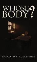Whose Body? - Dorothy Sayers - cover