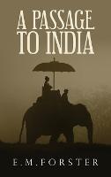 A Passage to India - E M Forster - cover