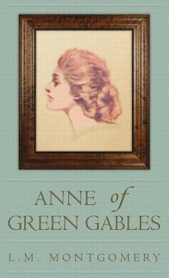 Anne of Green Gables - L M Montgomery - cover