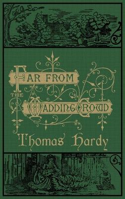 Far From the Madding Crowd: The Original 1874 Edition With Illustrations - Thomas Hardy - cover