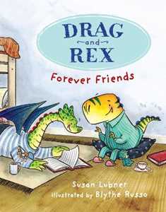 Libro in inglese Drag and Rex 1: Forever Friends Susan Lubner