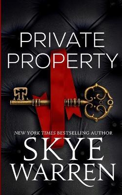 Private Property - Skye Warren - cover
