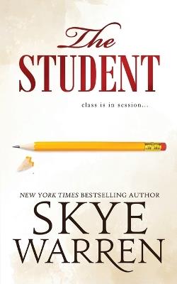 The Student - Skye Warren - cover
