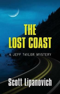 The Lost Coast - Scott Lipanovich - cover