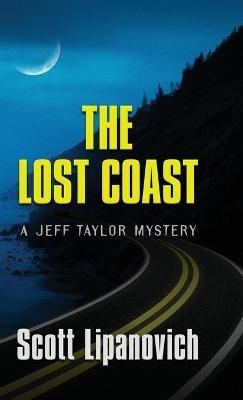The Lost Coast - Scott Lipanovich - cover