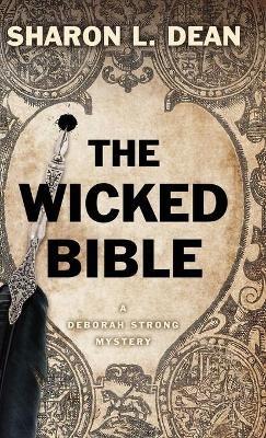 The Wicked Bible - Sharon L Dean - cover