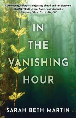 In the Vanishing Hour - Sarah Beth Martin - cover