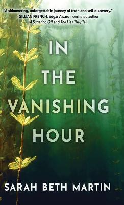 In the Vanishing Hour - Sarah Beth Martin - cover