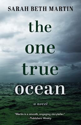 The One True Ocean - Sarah Beth Martin - cover
