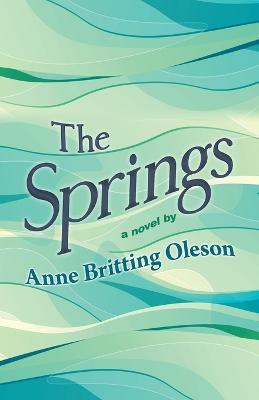 The Springs - Anne Britting Oleson - cover